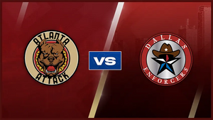 Atlanta Attack Stun Previously Undefeated Dallas Enforcers