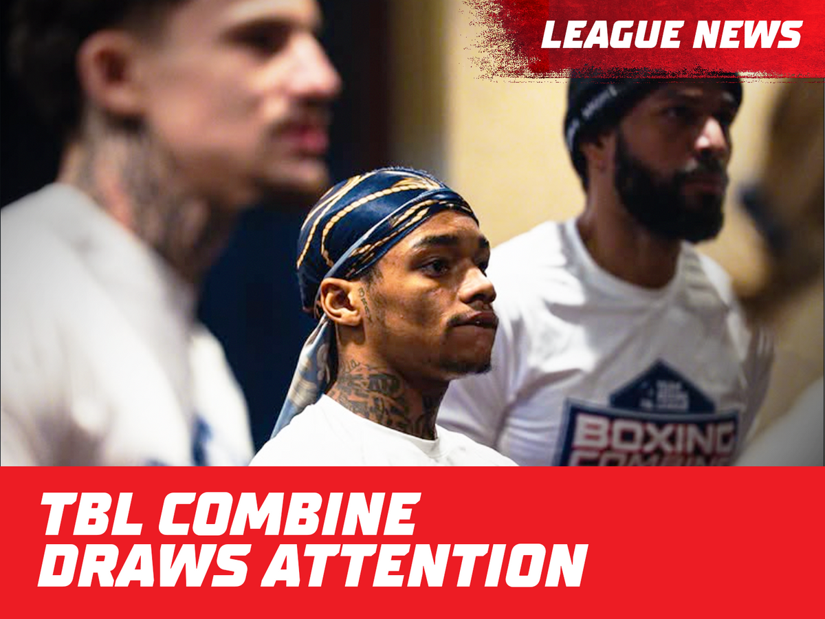 TBL Combine Draws Major Media Attention – Team Boxing League